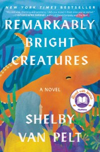 Book Club: Remarkably Bright Creatures